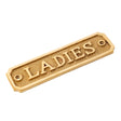 Brass Door Sign "Ladies" 5-1/2 in. Vintage Door Plaque - Forge Hardware Studio